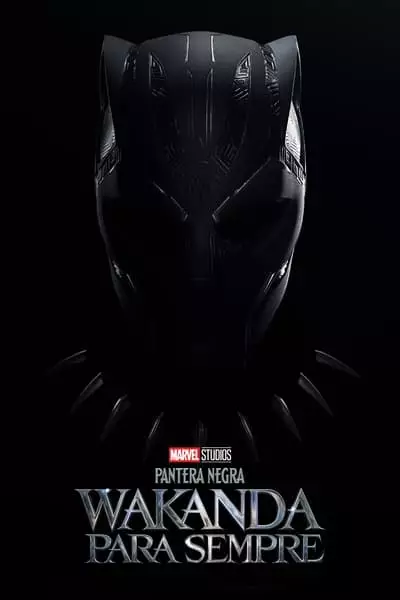 Pantera Negra: Wakanda Para Sempre Torrent