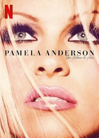 Pamela Anderson: Uma História De Amor (2023) Torrent