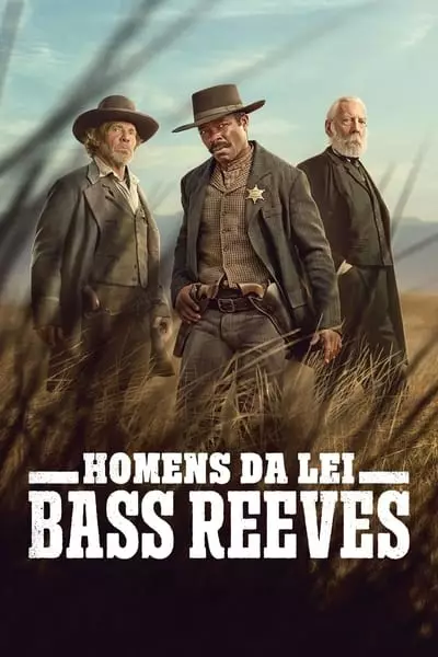Homens Da Lei: Bass Reeves 1ª Temporada (2023) Torrent