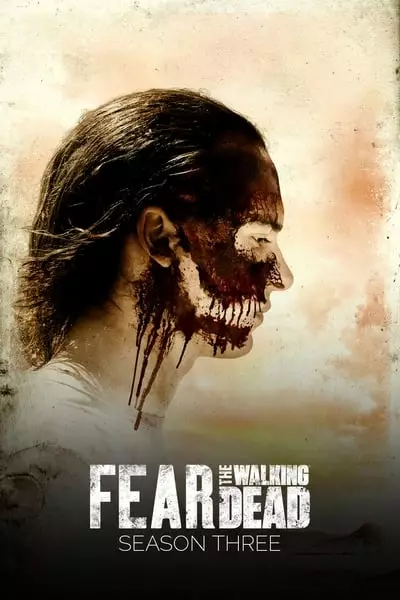 Fear The Walking Dead 3ª Temporada (2017) Torrent