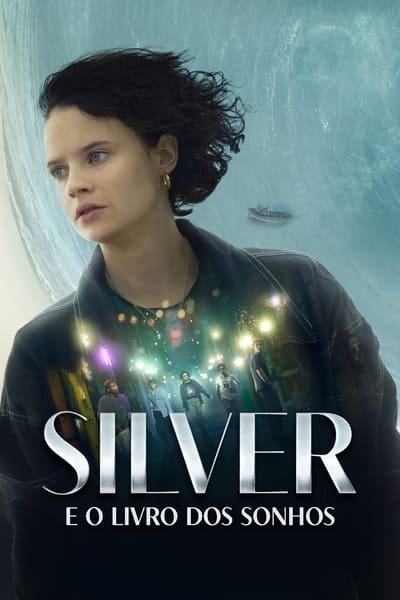 Silver E O Livro Dos Sonhos (2023) Torrent