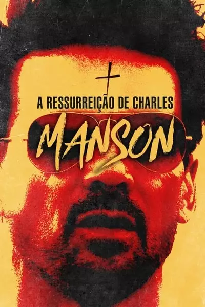 A Ressurreição De Charles Manson (2023) Torrent