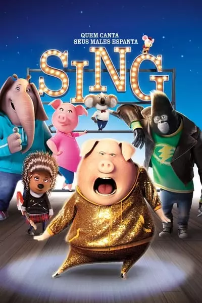 Sing: Quem Canta Seus Males Espanta (2017) Torrent